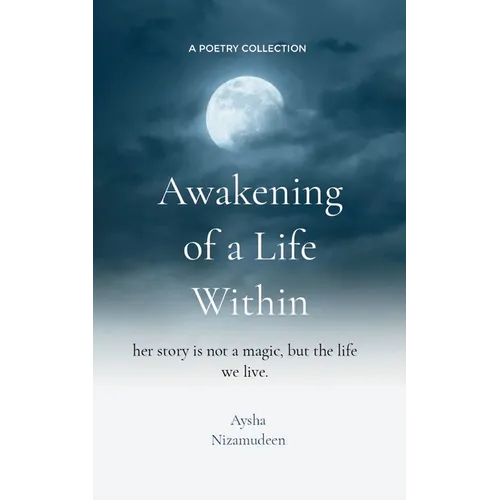 Awakening of a life within Her story is not a magic, but a life we live in - Paperback