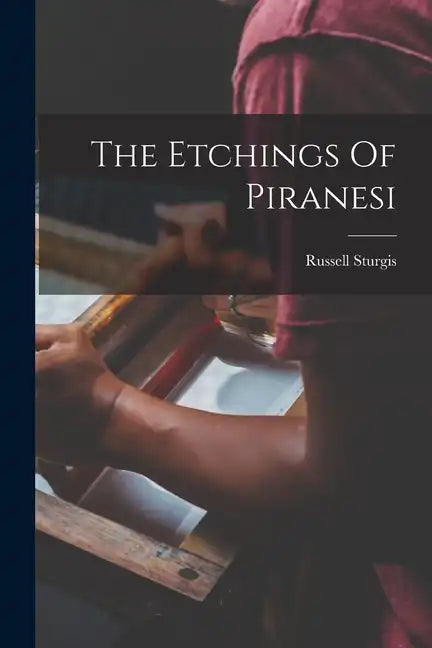 The Etchings Of Piranesi - Paperback