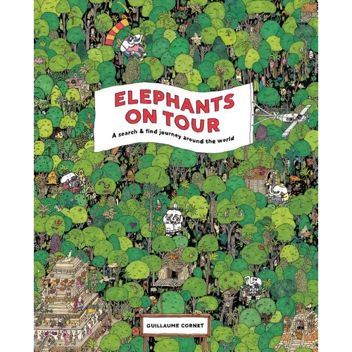 Elephants on Tour: A Search & Find Journey Around the World - Hardcover