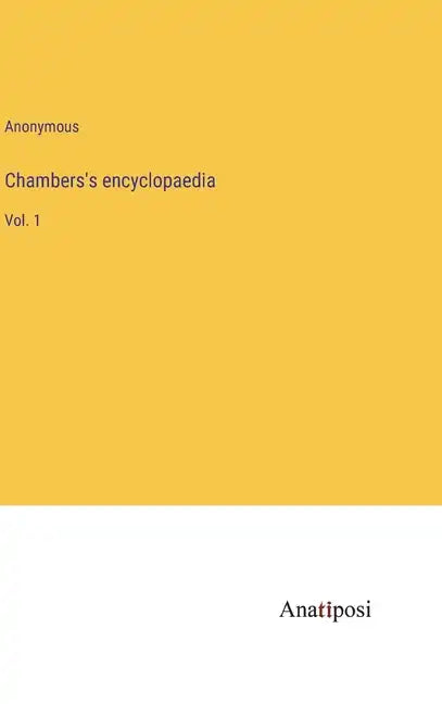 Chambers's encyclopaedia: Vol. 1 - Hardcover