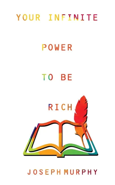 Your Infinite Power to be Rich - Paperback