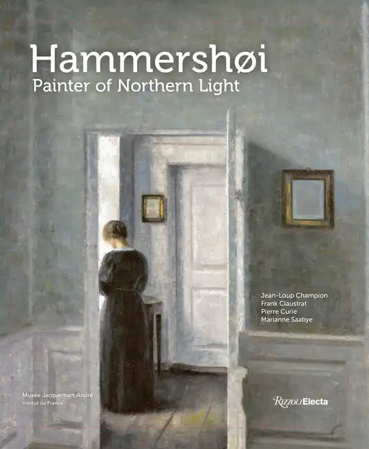 Hammershøi: Painter of Northern Light - Hardcover