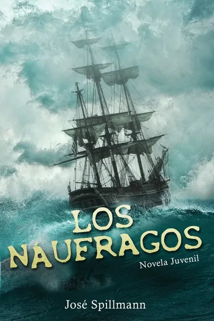 Los Náufragos: Novela Juvenil - Paperback