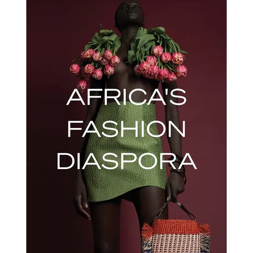 Africa's Fashion Diaspora - Hardcover
