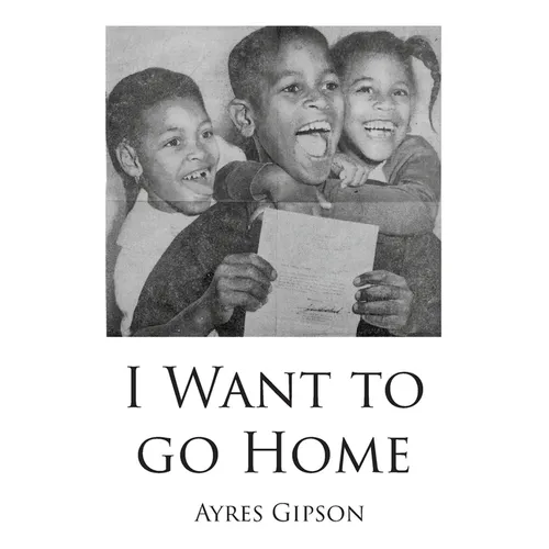 I Want to Go Home - Paperback