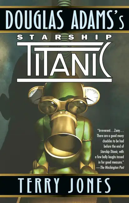 Douglas Adams's Starship Titanic - Paperback