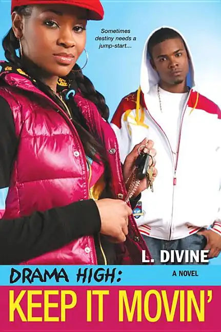 Drama High: Keep It Movin' - Paperback