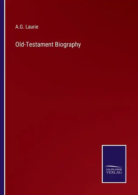 Old-Testament Biography - Paperback