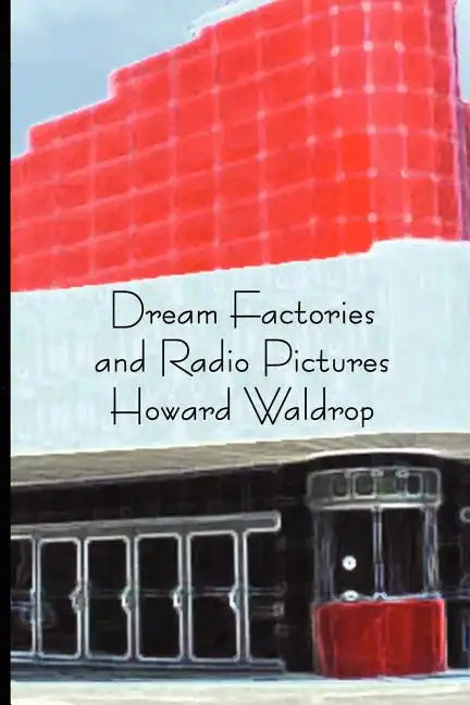 Dream Factories and Radio Pictures - Paperback