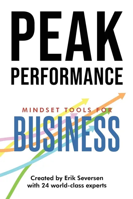 Peak Performance: Mindset Tools for Business - Paperback