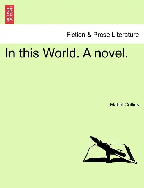 In This World. a Novel. - Paperback