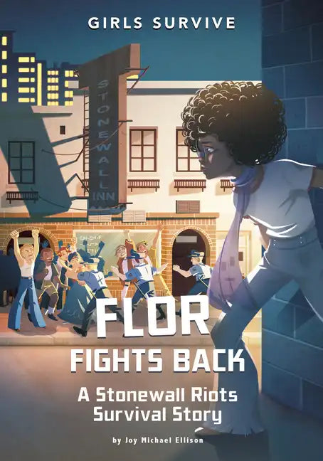 Flor Fights Back: A Stonewall Riots Survival Story - Paperback
