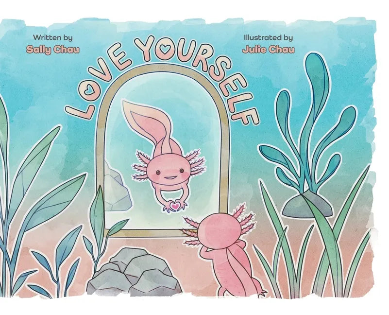 Love Yourself - Hardcover