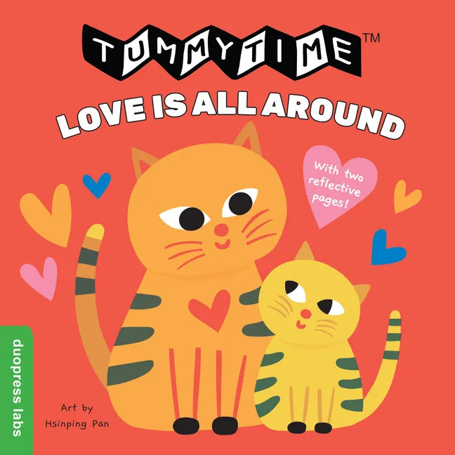 Tummytime(r): Love Is All Around - Board Book