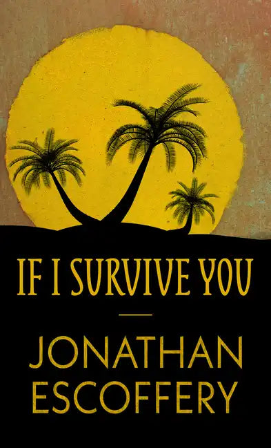 If I Survive You - Library Binding