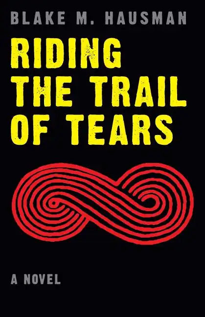 Riding the Trail of Tears - Paperback