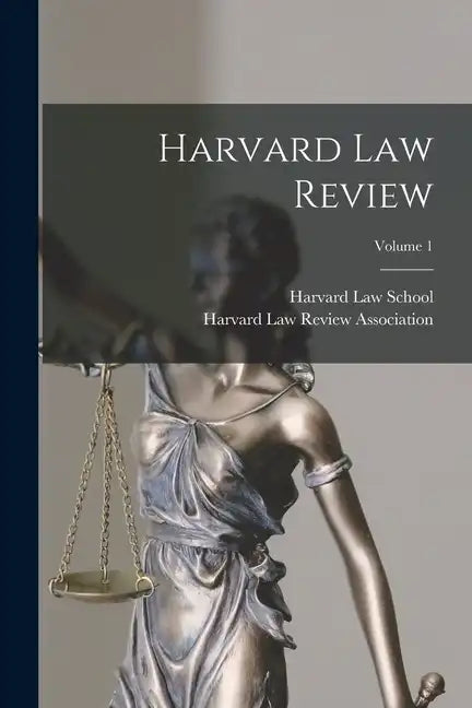 Harvard Law Review; Volume 1 - Paperback