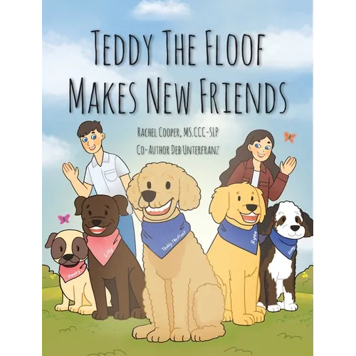 Teddy The Floof Makes New Friends - Hardcover