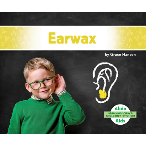 Earwax - Library Binding