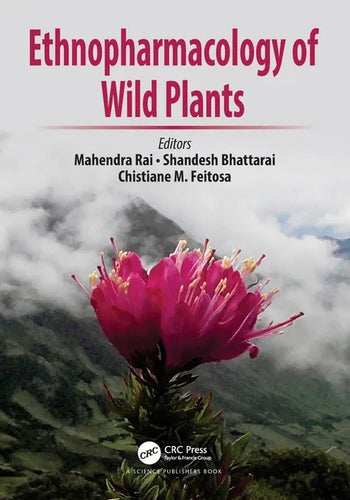 Ethnopharmacology of Wild Plants - Paperback