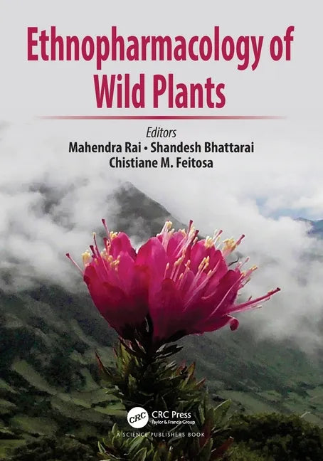 Ethnopharmacology of Wild Plants - Paperback