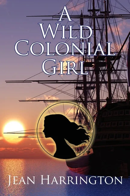 A Wild Colonial Girl - Paperback