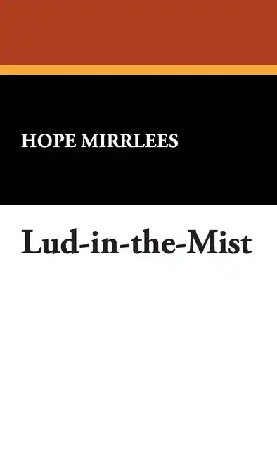 Lud-In-The-Mist - Hardcover