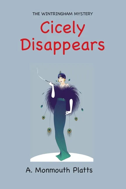 The Wintringham Mystery: Cicely Disappears - Paperback