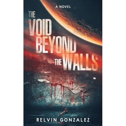 The Void Beyond the Walls - Paperback
