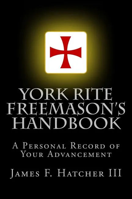 York Rite Freemason's Handbook - Paperback