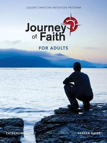 Journey of Faith for Adults, Catecumenate Leader Guide - Spiral