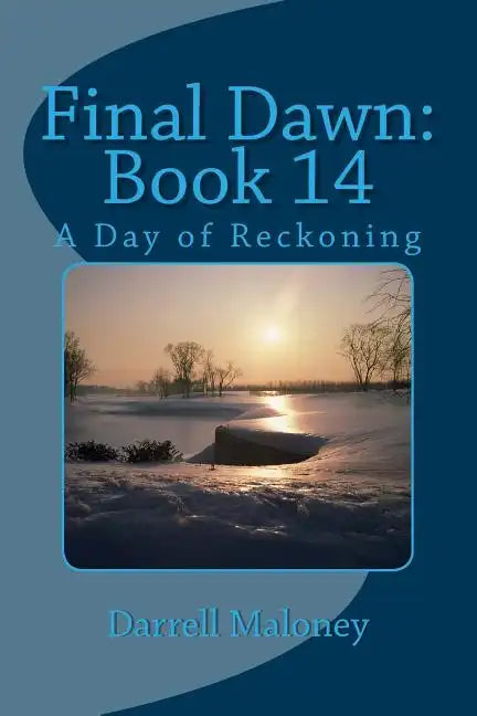 Final Dawn: Book 14: A Day of Reckoning - Paperback