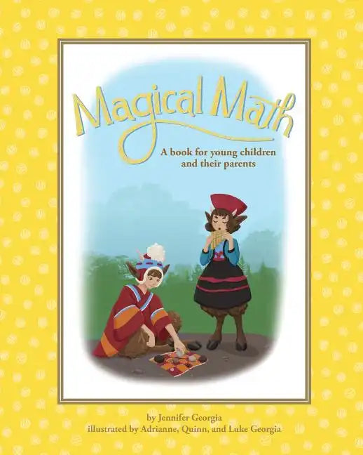 Magical Math: A book for young children and their parents - Paperback