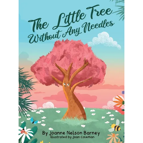 The Little Tree Without Any Needles - Hardcover