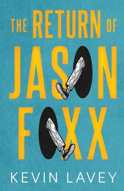 The Return of Jason Foxx - Paperback