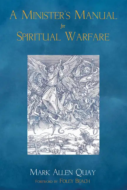 A Minister's Manual for Spiritual Warfare - Paperback