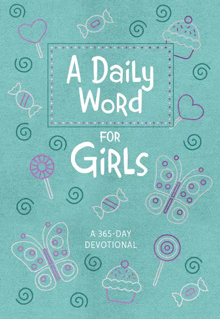 A Daily Word for Girls: A 365-Day Devotional - Imitation Leather