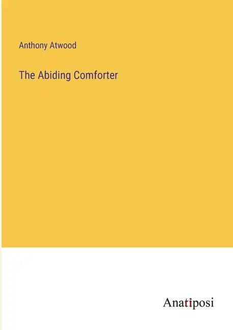 The Abiding Comforter - Paperback