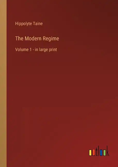 The Modern Regime: Volume 1 - in large print - Paperback