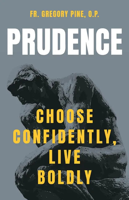 Prudence: Choose Confidently, Live Boldly - Paperback