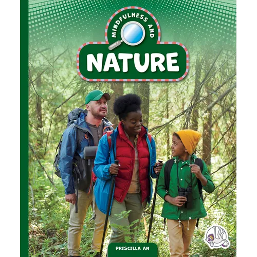 Mindfulness and Nature - Library Binding