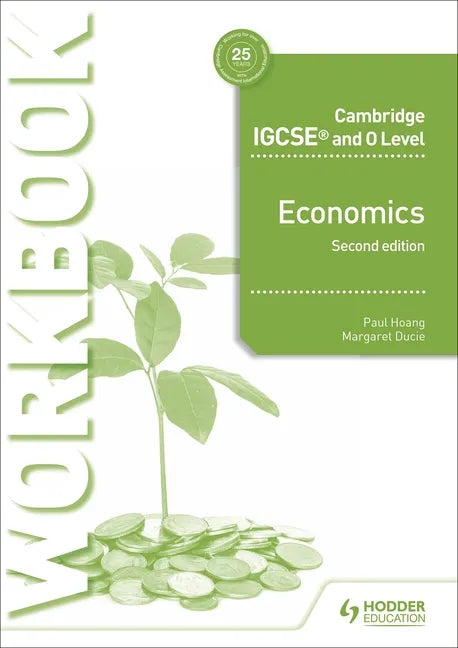 Cambridge IGCSE and O Level Economics Workbook 2nd Edition: Hodder Education Group - Paperback