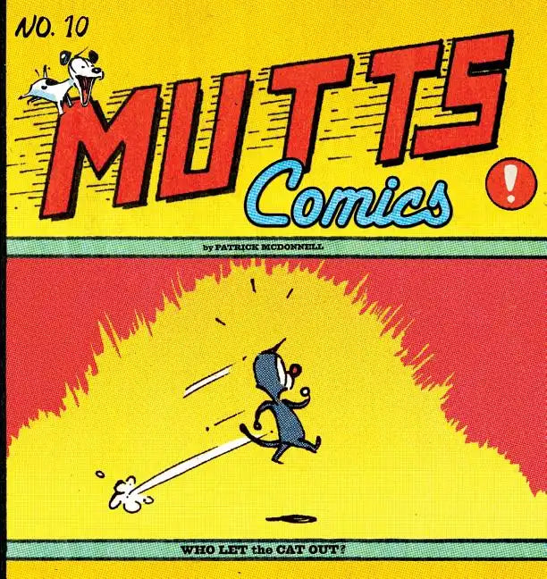 Who Let the Cat Out?: Mutts X - Paperback