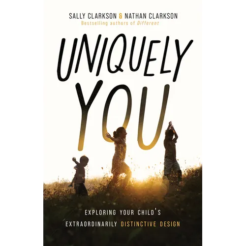 Uniquely You: Exploring Your Child's Extraordinarily Distinctive Design - Paperback