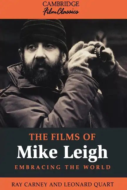 The Films of Mike Leigh - Paperback