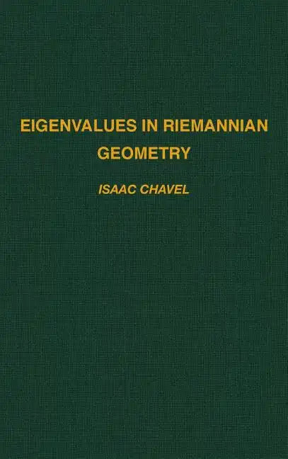 Eigenvalues in Riemannian Geometry: Volume 115 - Hardcover