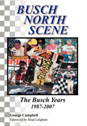 Busch North Scene - The Busch Years - Hardcover