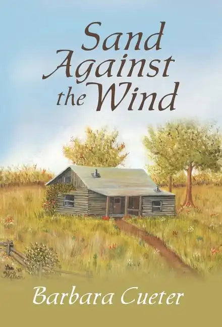 Sand Against the Wind - Hardcover