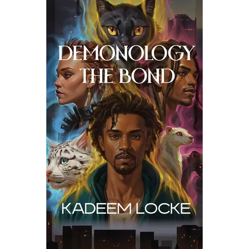 Demonology: The Bond - Hardcover