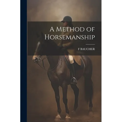 A Method of Horsemanship - Paperback